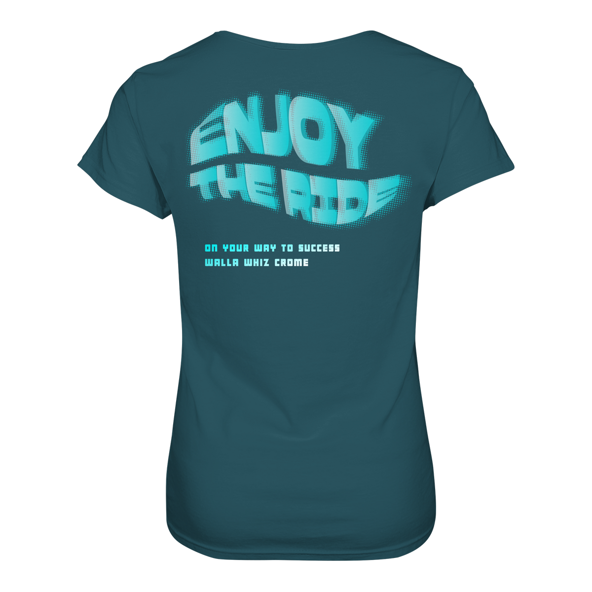 Enjoy the ride, Petrol - Ladies Organic Shirt