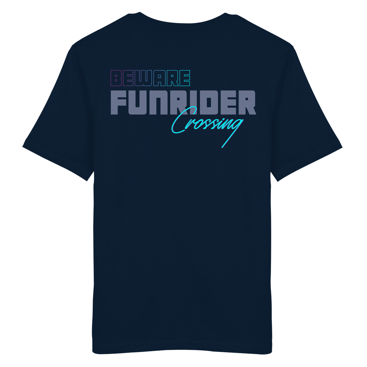 Beware Funrider Crossing, Dunkelblau - Organic Shirt