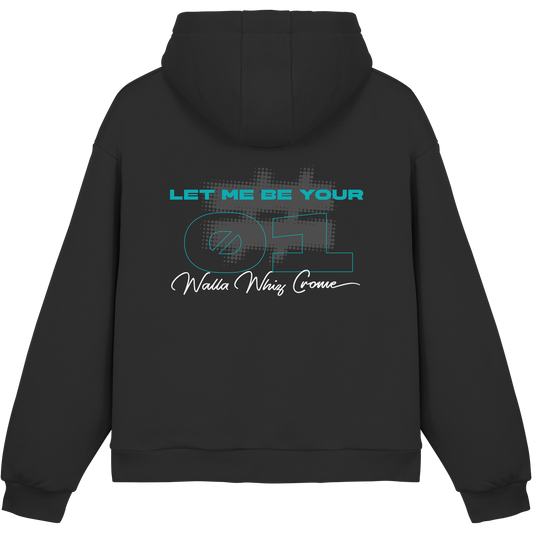 Let Me Be Your #01, Petrol - Fluffy Boxcut Hoodie
