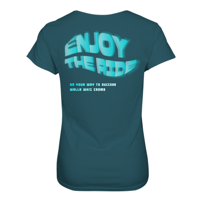 Enjoy the ride, Petrol - Ladies Organic Shirt