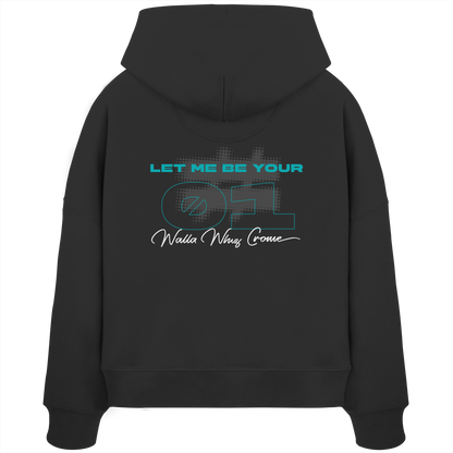 Let Me Be Your #01 Petrol - Women's Organic Boxcut Hoodie